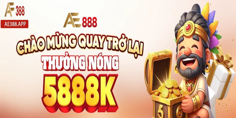 ae388 chao mung quay tro lai anh dai dien