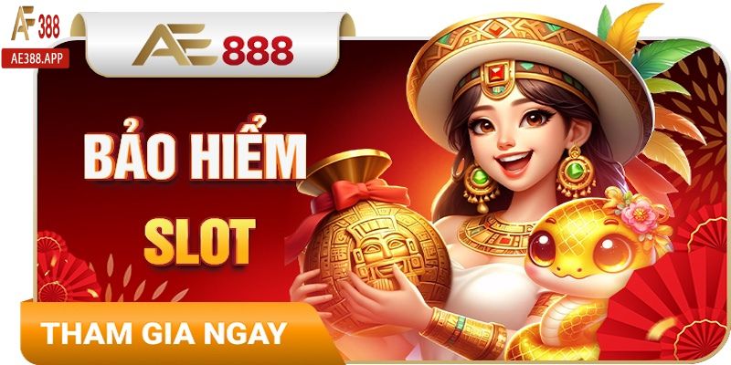 Chia sẻ cách nhận bảo hiểm cược thua slot tại AE388