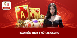 bao hiem thua 8 nut ae casino anh dai dien